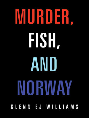 cover image of Murder, Fish, and Norway